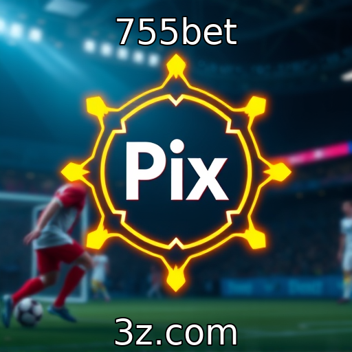 755bet - Análise das melhores apostas esportivas para o campeonato atual