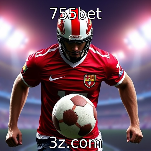 755bet - Apostas esportivas: descubra os segredos das análises de partidas vencedoras