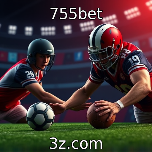 755bet : Desvendando as Melhores Estratégias para Apostas em Futebol